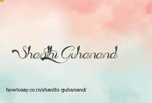 Shanthi Guhanand