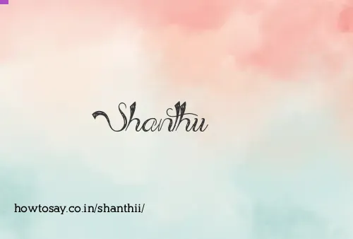 Shanthii