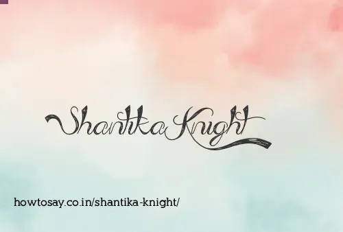 Shantika Knight