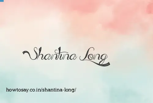 Shantina Long