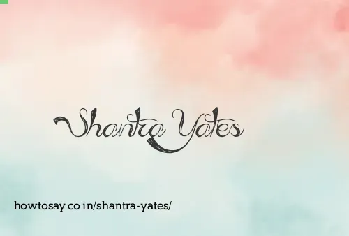 Shantra Yates