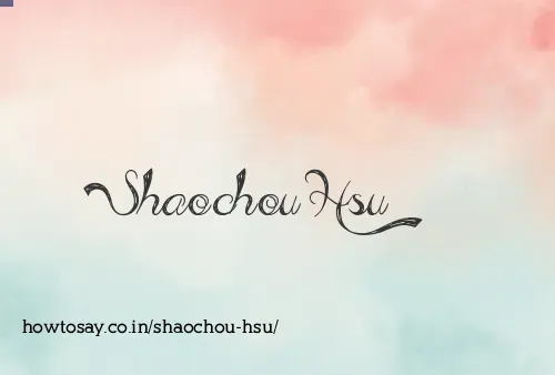 Shaochou Hsu