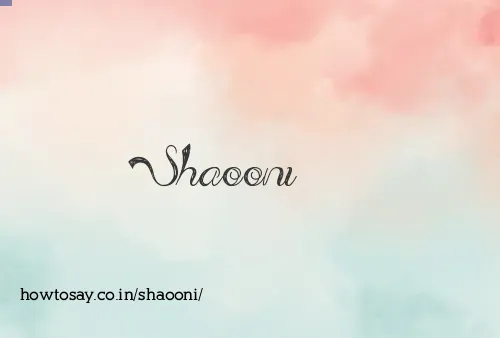 Shaooni