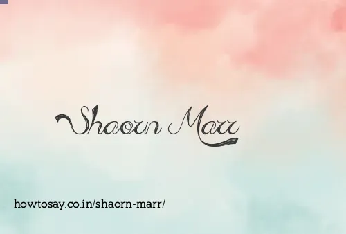 Shaorn Marr