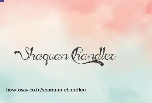 Shaquan Chandler