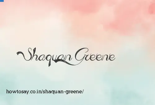 Shaquan Greene