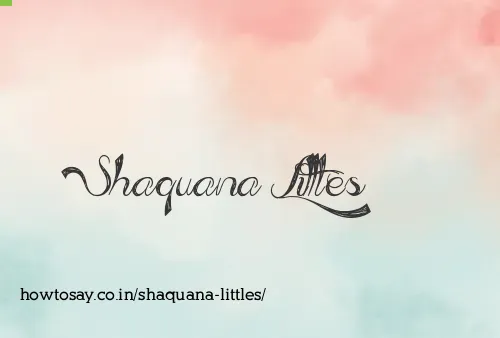 Shaquana Littles