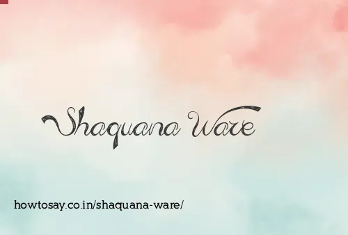 Shaquana Ware