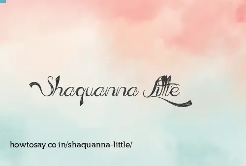 Shaquanna Little