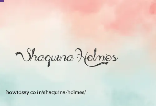 Shaquina Holmes