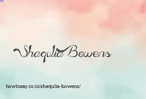 Shaqulia Bowens