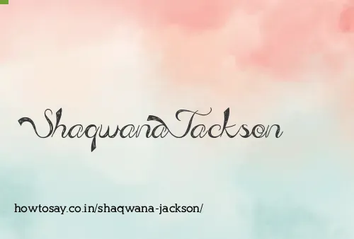Shaqwana Jackson