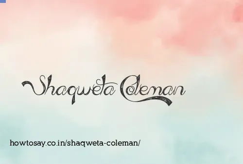 Shaqweta Coleman