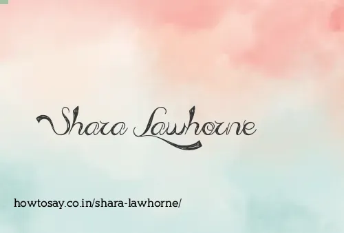 Shara Lawhorne