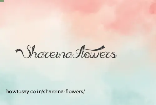 Shareina Flowers