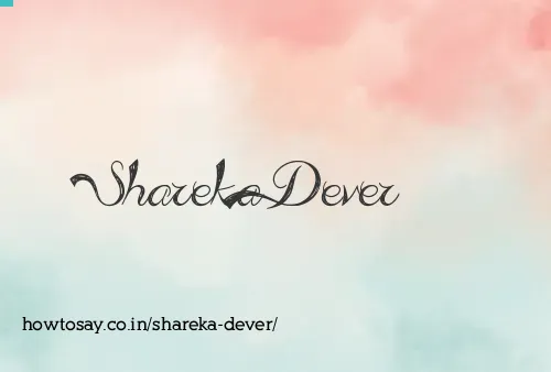Shareka Dever