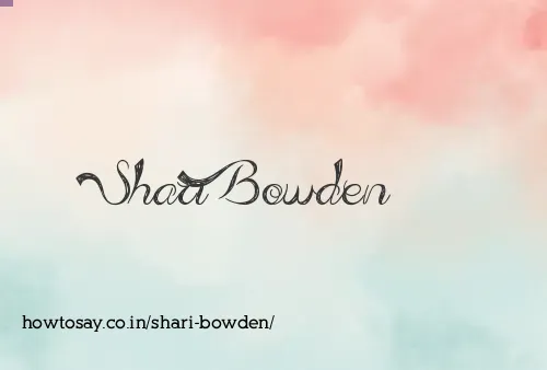 Shari Bowden