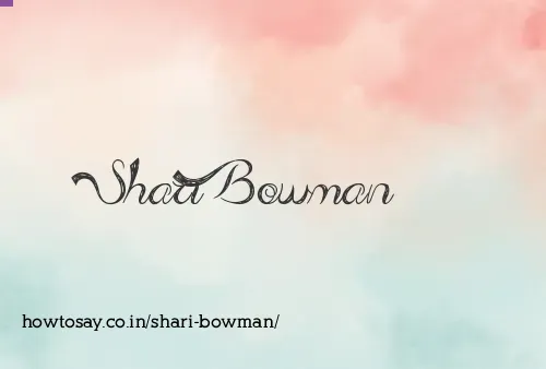 Shari Bowman