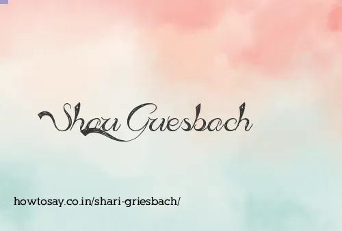 Shari Griesbach