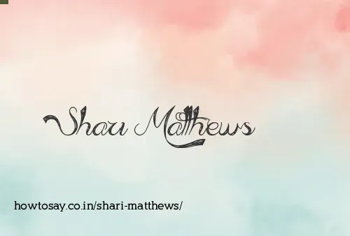 Shari Matthews