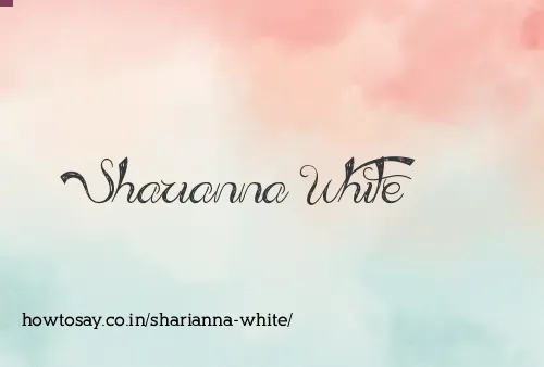 Sharianna White