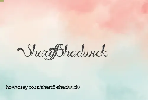 Shariff Shadwick