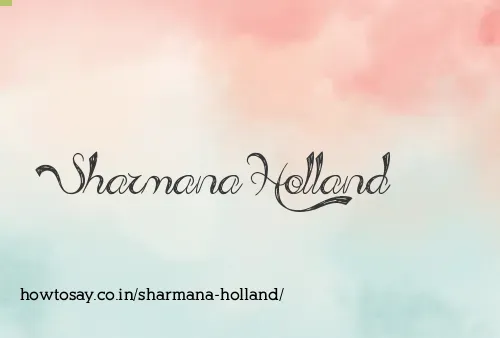 Sharmana Holland