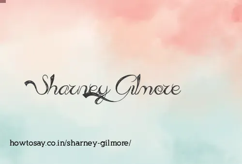 Sharney Gilmore