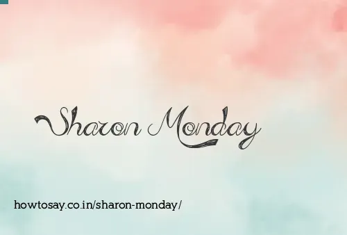 Sharon Monday