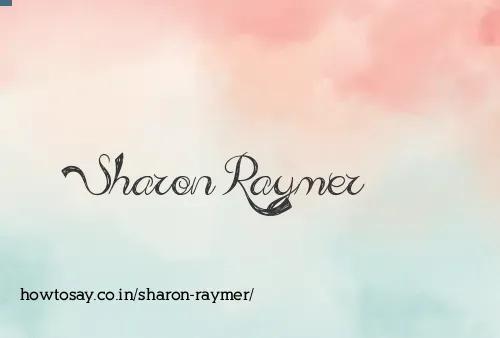 Sharon Raymer