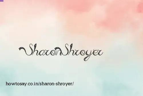 Sharon Shroyer