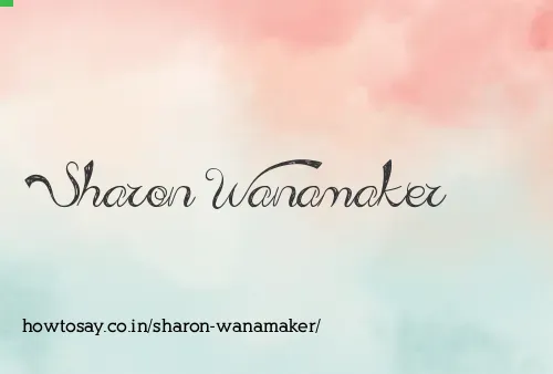 Sharon Wanamaker
