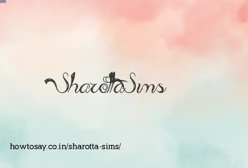 Sharotta Sims