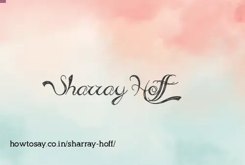 Sharray Hoff