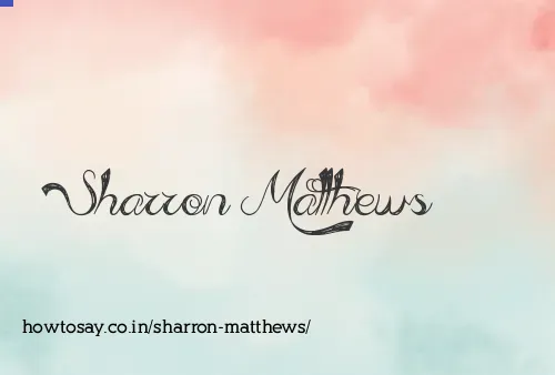Sharron Matthews