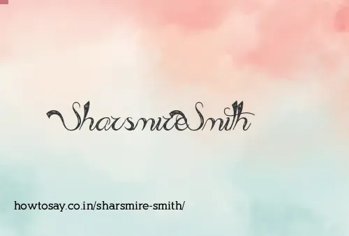 Sharsmire Smith