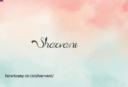 Sharvani