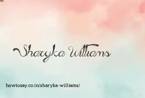 Sharyka Williams