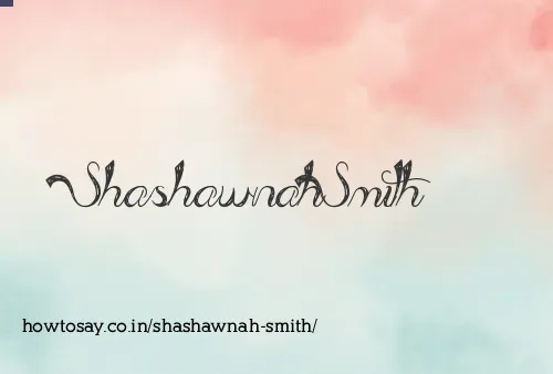 Shashawnah Smith