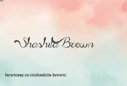 Shashila Brown