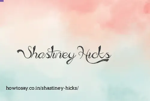Shastiney Hicks