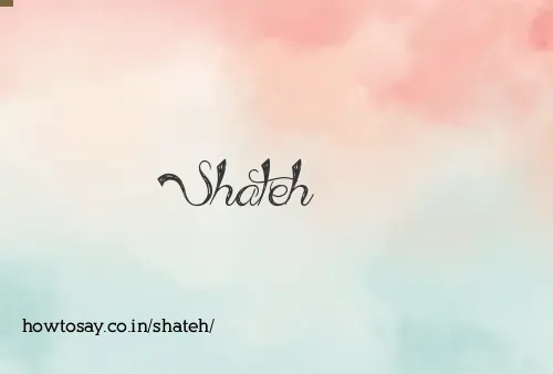 Shateh