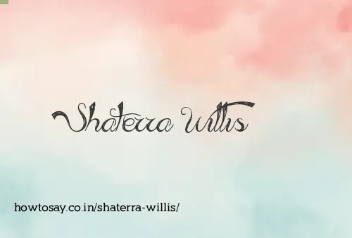 Shaterra Willis