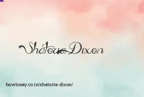 Shatoria Dixon