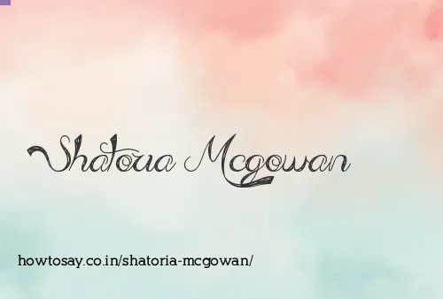 Shatoria Mcgowan