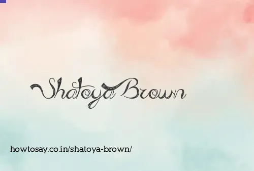 Shatoya Brown