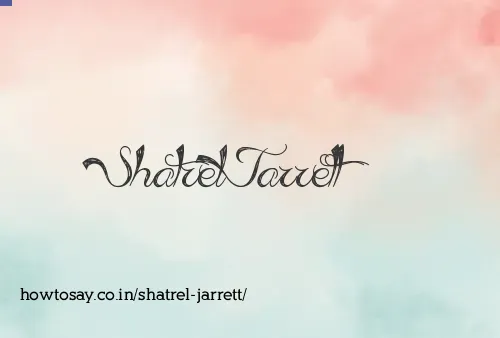 Shatrel Jarrett