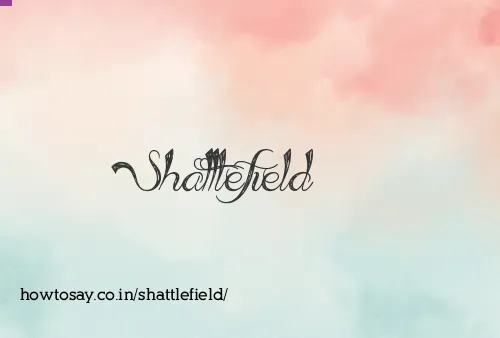 Shattlefield