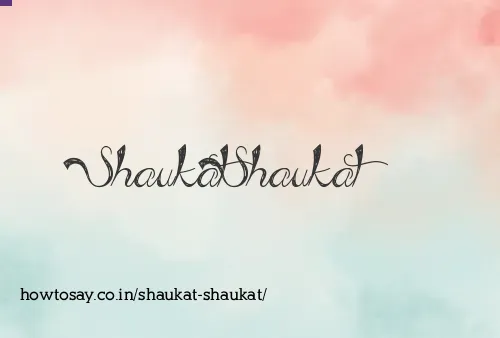 Shaukat Shaukat
