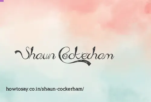 Shaun Cockerham